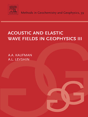 cover image of Acoustic and Elastic Wave Fields in Geophysics, III